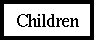[CHILDREN]