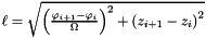 $ \ell = \sqrt{\left( \frac{\varphi_{i+1} - \varphi_{i}}{\Omega}\right)^{2} + \left( z_{i+1} - z_{i} \right)^{2} } $