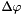 $ \Delta \varphi $