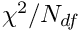 $\chi^2/N_{df}$