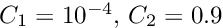 $C_1 = 10^{-4}, \, C_2 = 0.9$