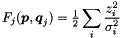 \begin{equation*} F_j(\Vek{p}, \Vek{q}_j) = \tfrac{1}{2} \sum_i \frac{z_i^2}{\sigma_i^2} \end{equation*}