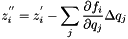 \begin{equation*} z_i^{''} = z_i^{'} - \sum_j \frac{\partial f_i}{\partial q_j} \D q_j \end{equation*}