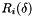 $R_i(\delta)$