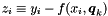 \begin{equation*} z_i \equiv y_i - f(x_i,\Vek{q}_k) \end{equation*}