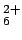 $_6 ^{2+}$